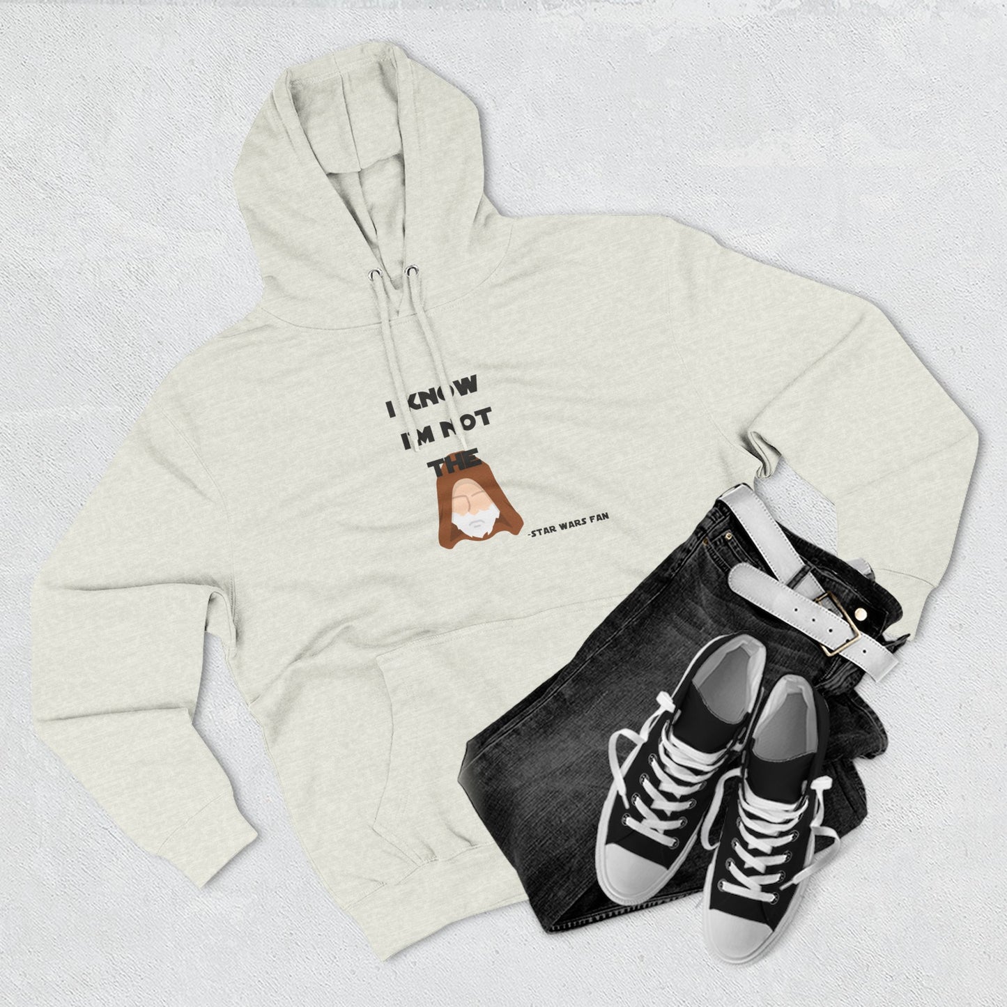 Funny Star Wars Fan Hoodie - "I Know I'm Not Obi Wan" Fleece Hoodie